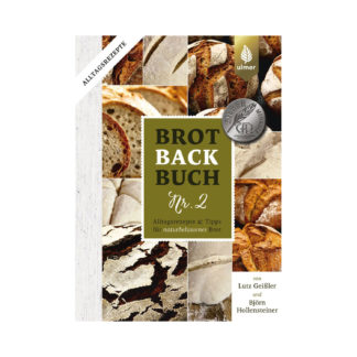 Brotbackbuch Nr. 2 von Lutz Geißler und Björn Hollensteiner